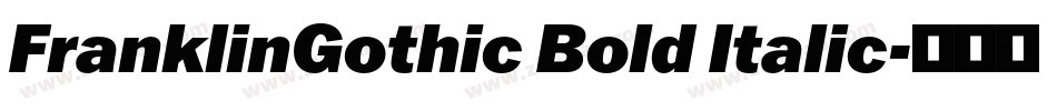 FranklinGothic Bold Italic字体转换